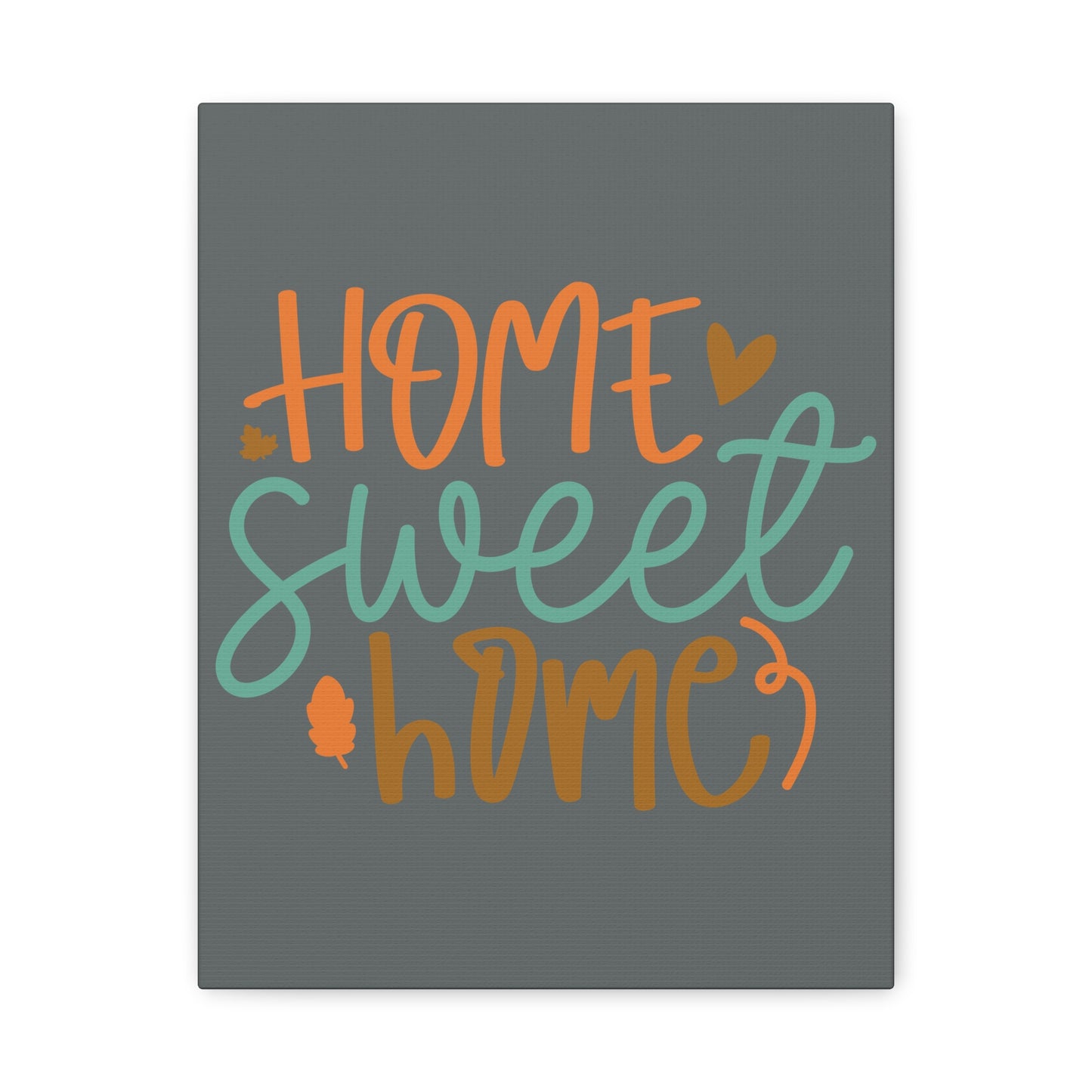 Home Sweet Home Canvas
