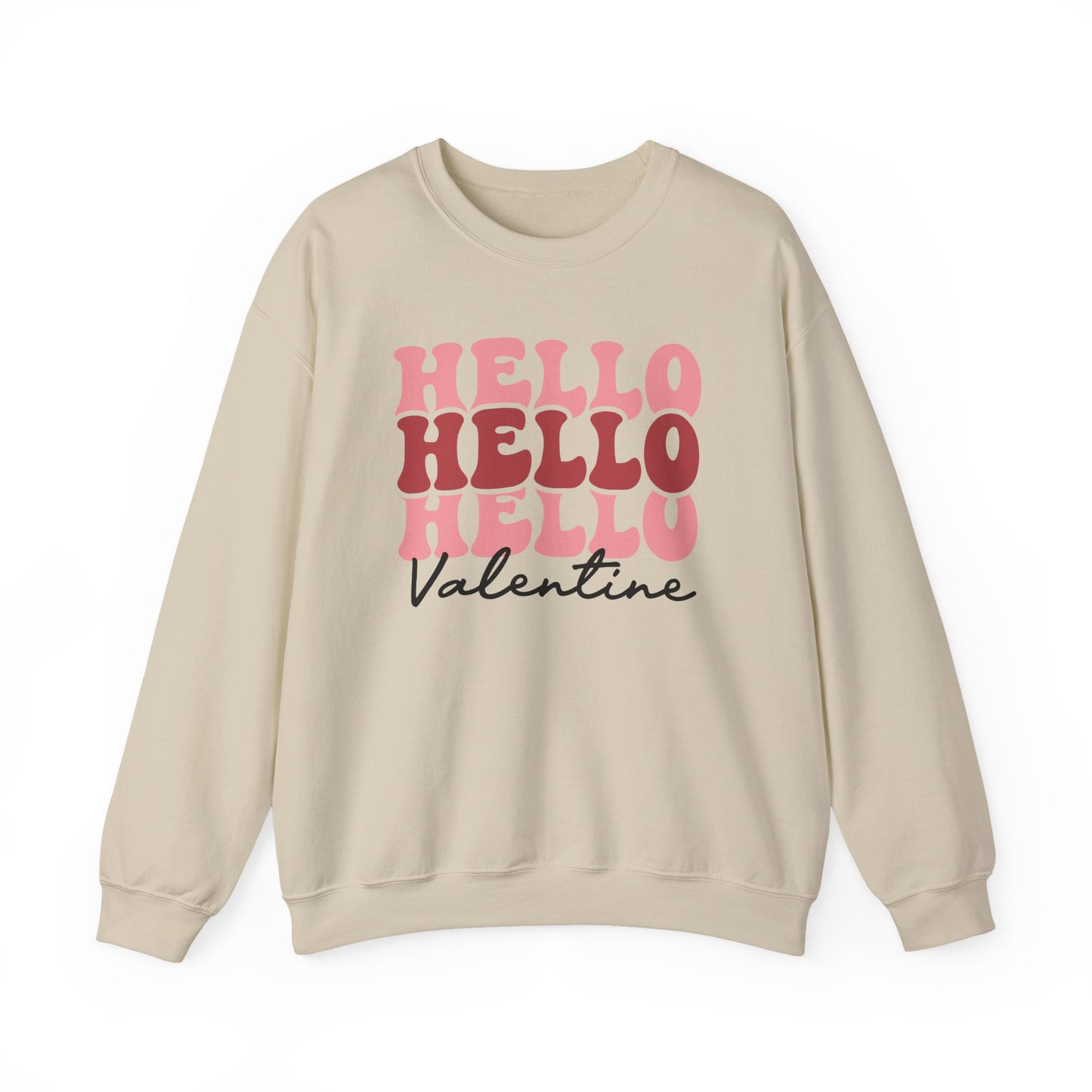 Valentine 'Hello Hello Hello' Crewneck Sweatshirt