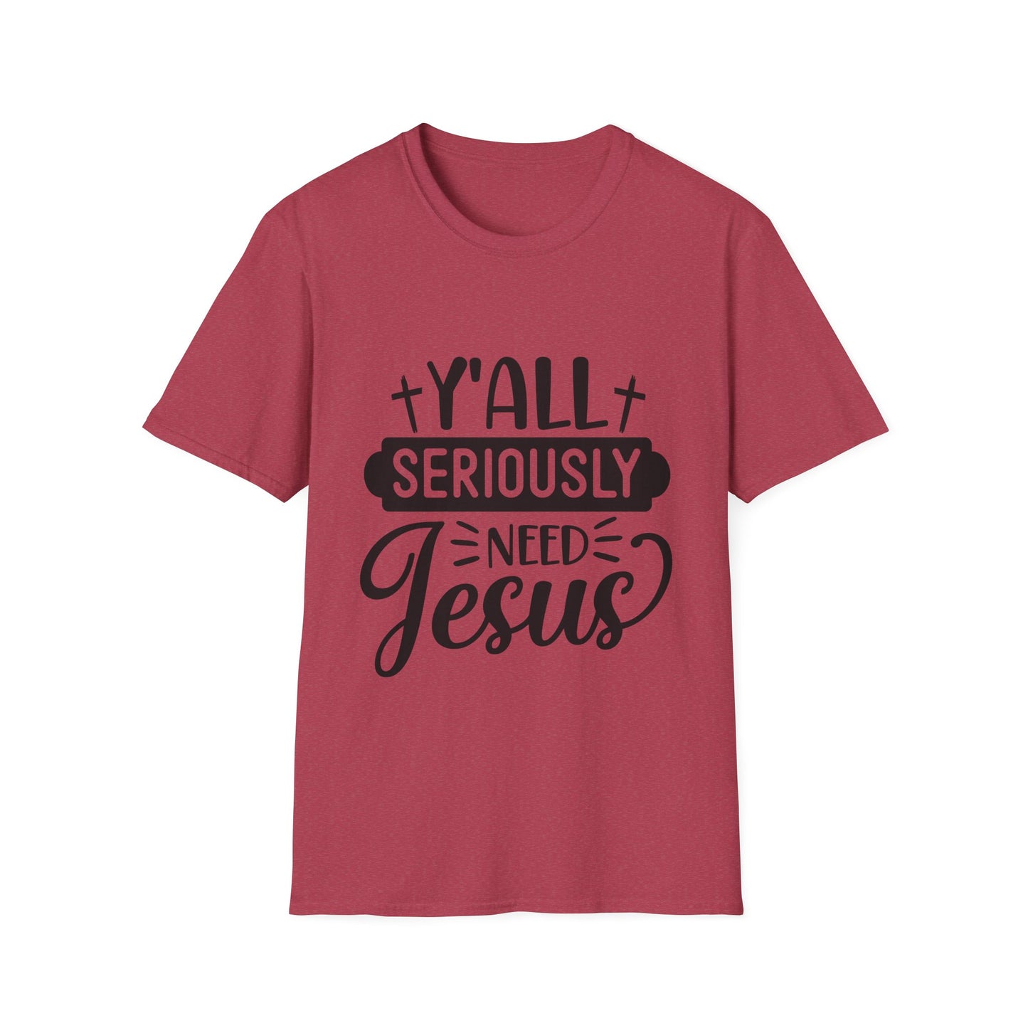Ya'll Need Jesus T-Shirt
