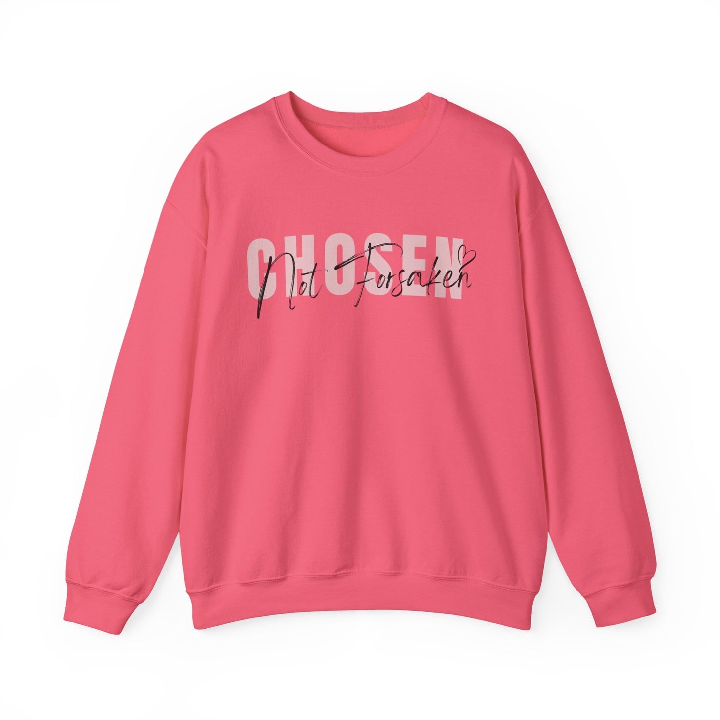 Chosen, Not Forsaken Unisex Crewneck Sweatshirt