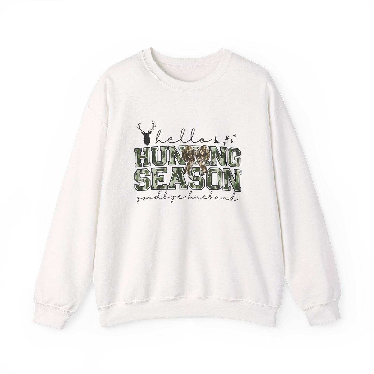 Hello Hunting Season Sweatshirt