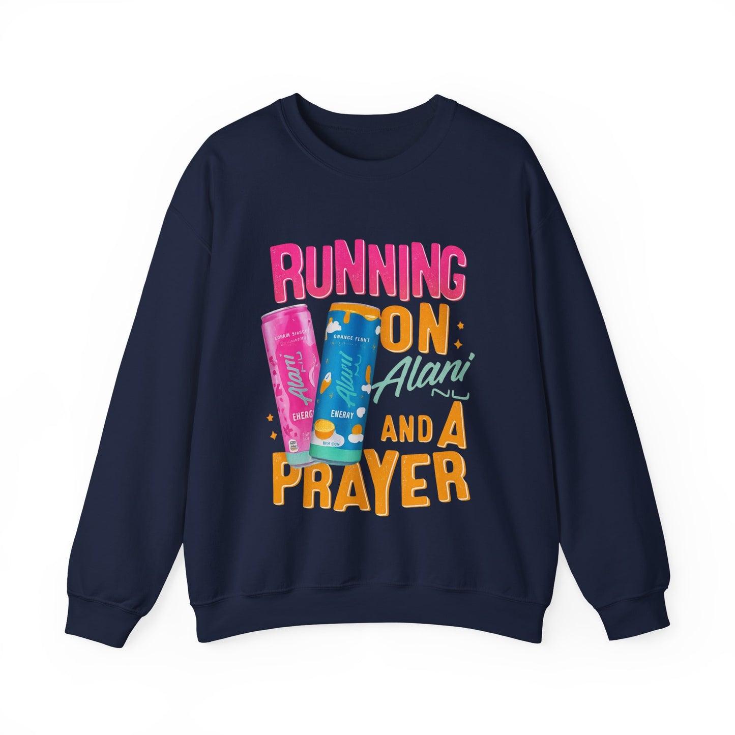 Running on Alani and a Prayer Crewneck Sweatshirt