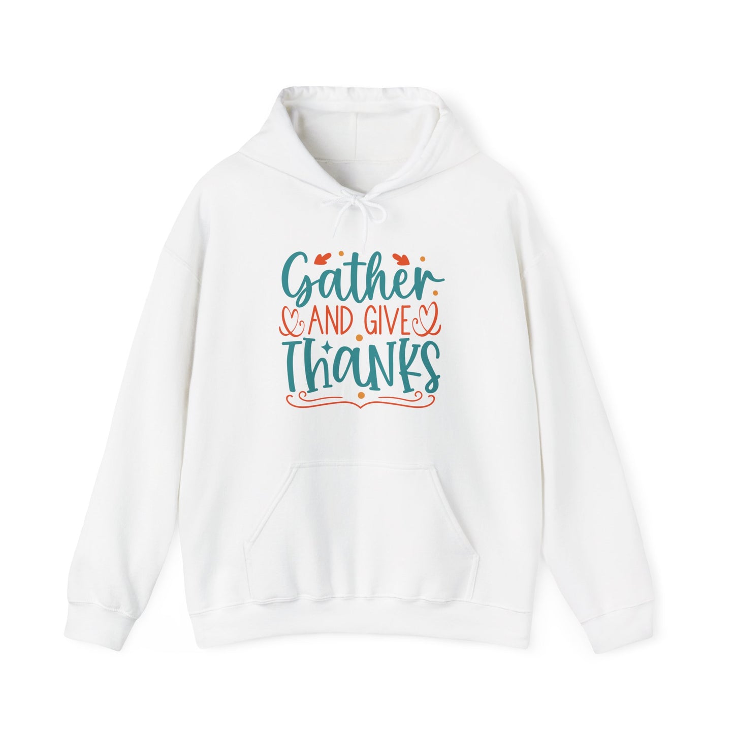 Gather and Give Thanks Hoodie