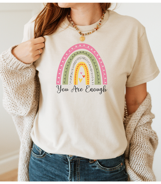 You Are Enough Rainbow T-Shirt
