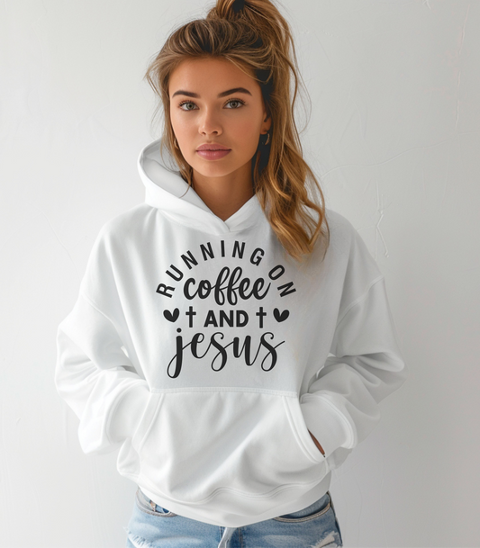 Running on Coffee and Jesus Hoodie