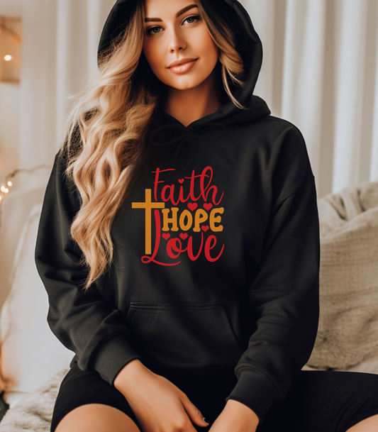 Faith, Hope, Love Hoodie