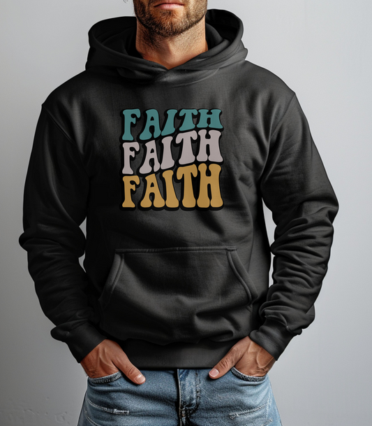 Faith, Faith , Faith Unisex Hoodie