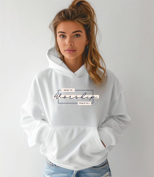 Made to Worship Hoodie