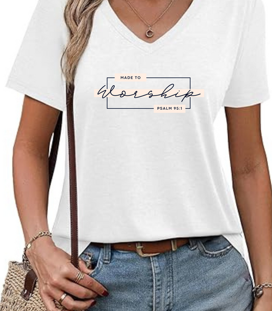 Made to Worship V-Neck T-Shirt