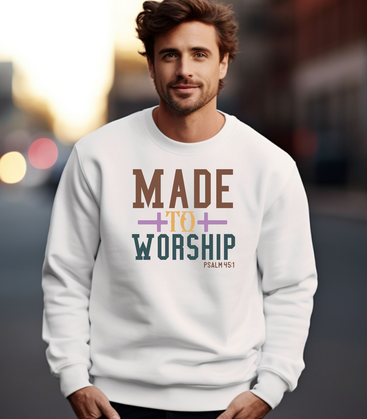 Made to Worship Sweatshirt