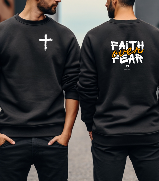 Faith Over Fear Double Sided Sweatshirt