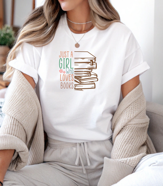Just a Girl Who Loves Books T-Shirt