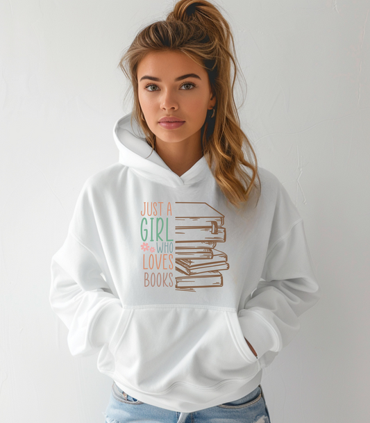 Just a Girl Who Loves Books Hoodie