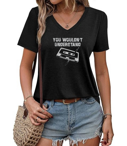 You Wouldn't Understand V-Neck T-Shirt