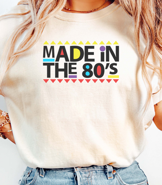 Made in the 80s T-Shirt