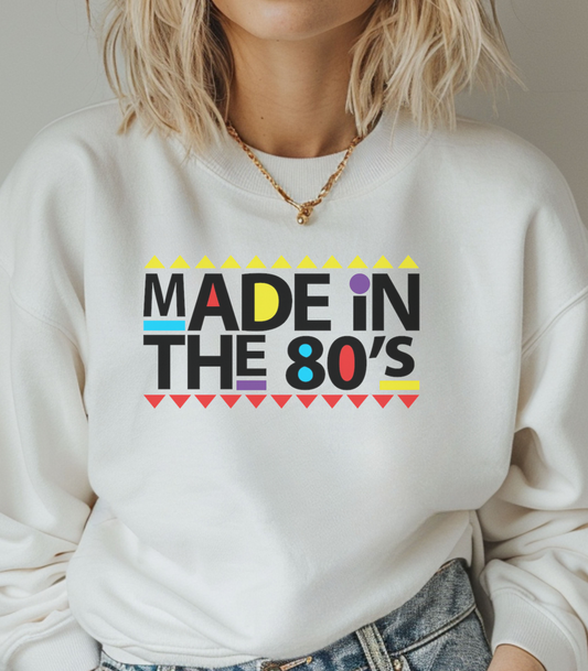 Made in the 80s Unisex Crewneck Sweatshirt