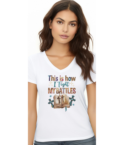 How I Fight My Battles V-Neck T-Shirt