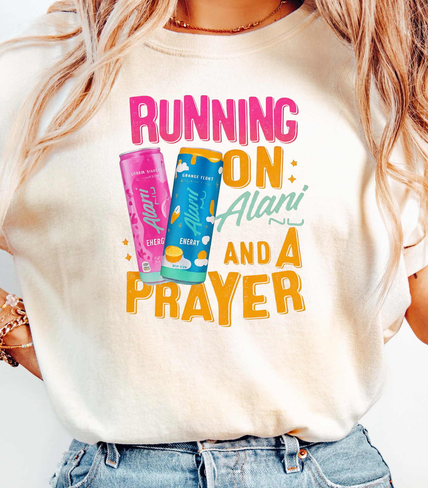 Running on Alani and a Prayer T-Shirt
