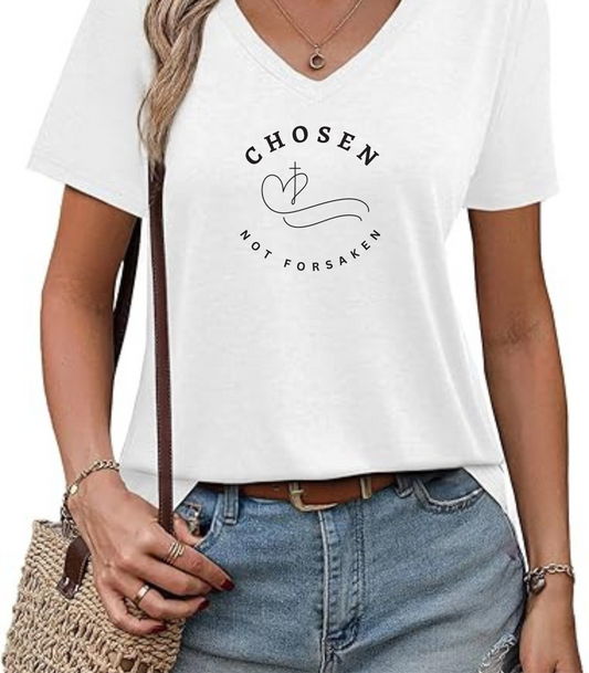 Chosen Not Forsaken Ladies' V-Neck T-Shirt