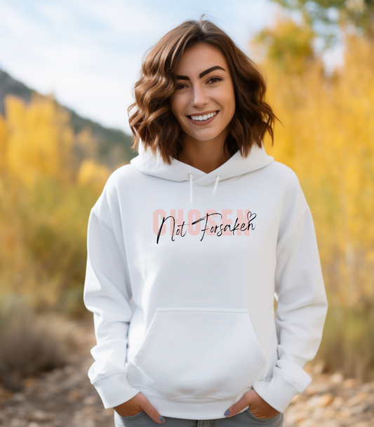 Chosen, Not Forsaken Hoodie