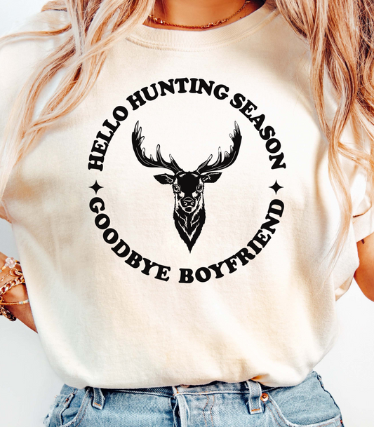 Hello Hunting Season, Goodbye Boyfriend T-Shirt