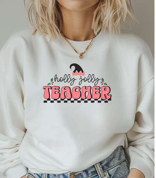 Holly Jolly Teacher Sweatshirt