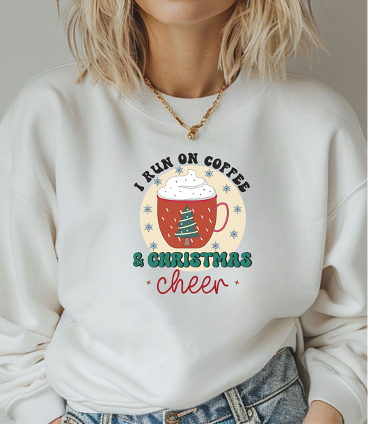 "I Run on Coffee & Christmas Cheer" Cozy Holiday Crewneck