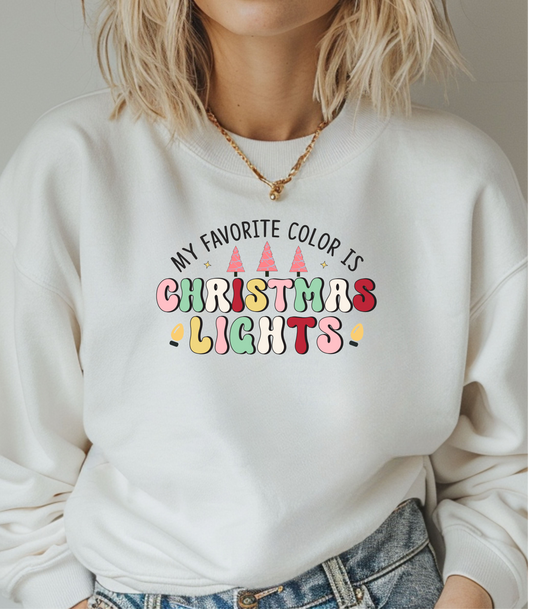 “My Favorite Color Is Christmas Lights” Cozy Holiday Crewneck