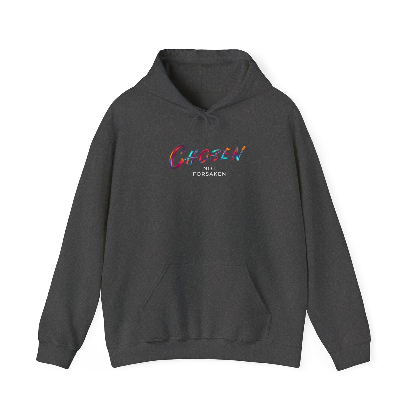 Chosen Not Forsaken Unisex Hoodie