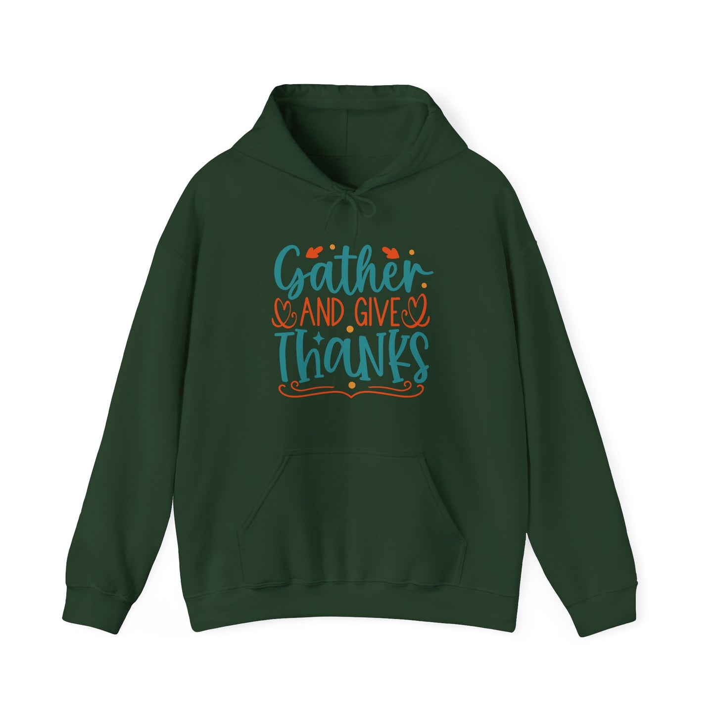 Gather and Give Thanks Hoodie