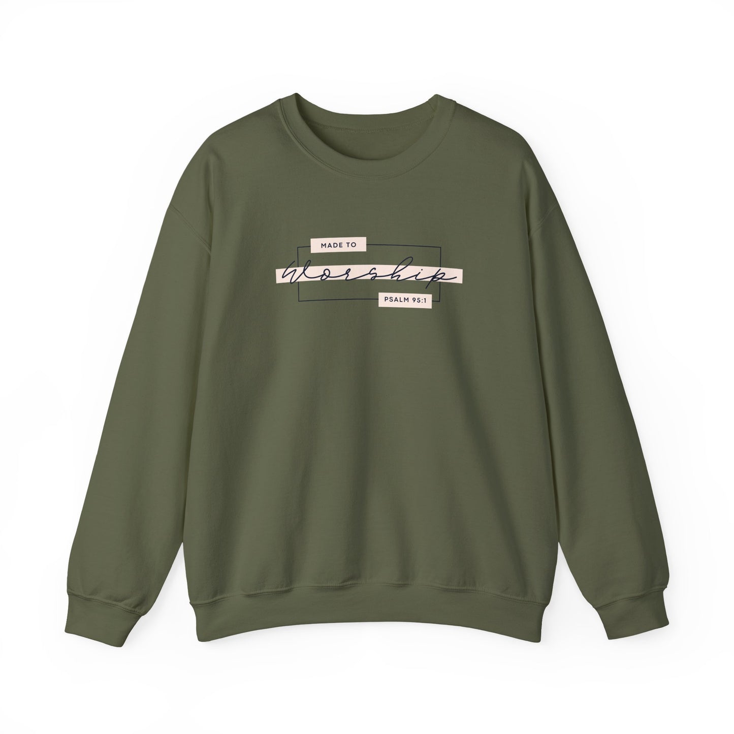 Made to Worship Sweatshirt