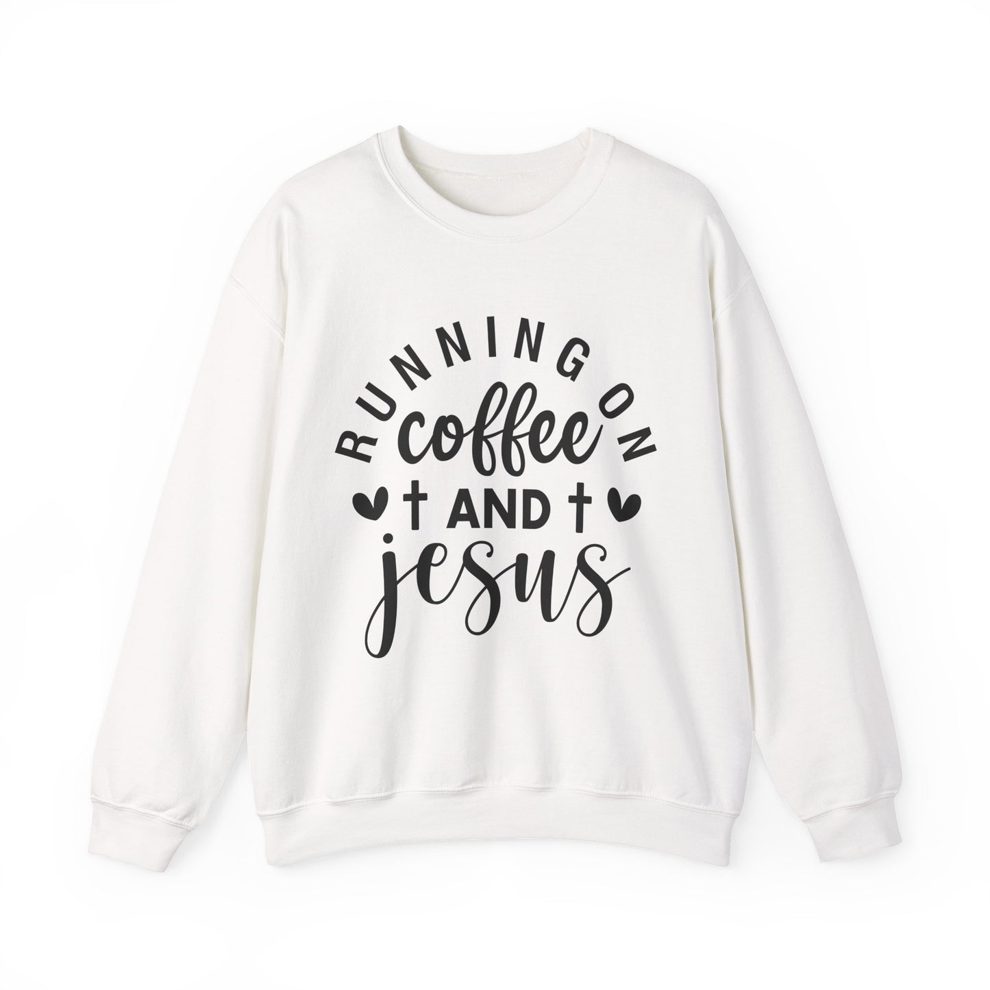 Running on Coffee and Jesus Crewneck Sweatshirt
