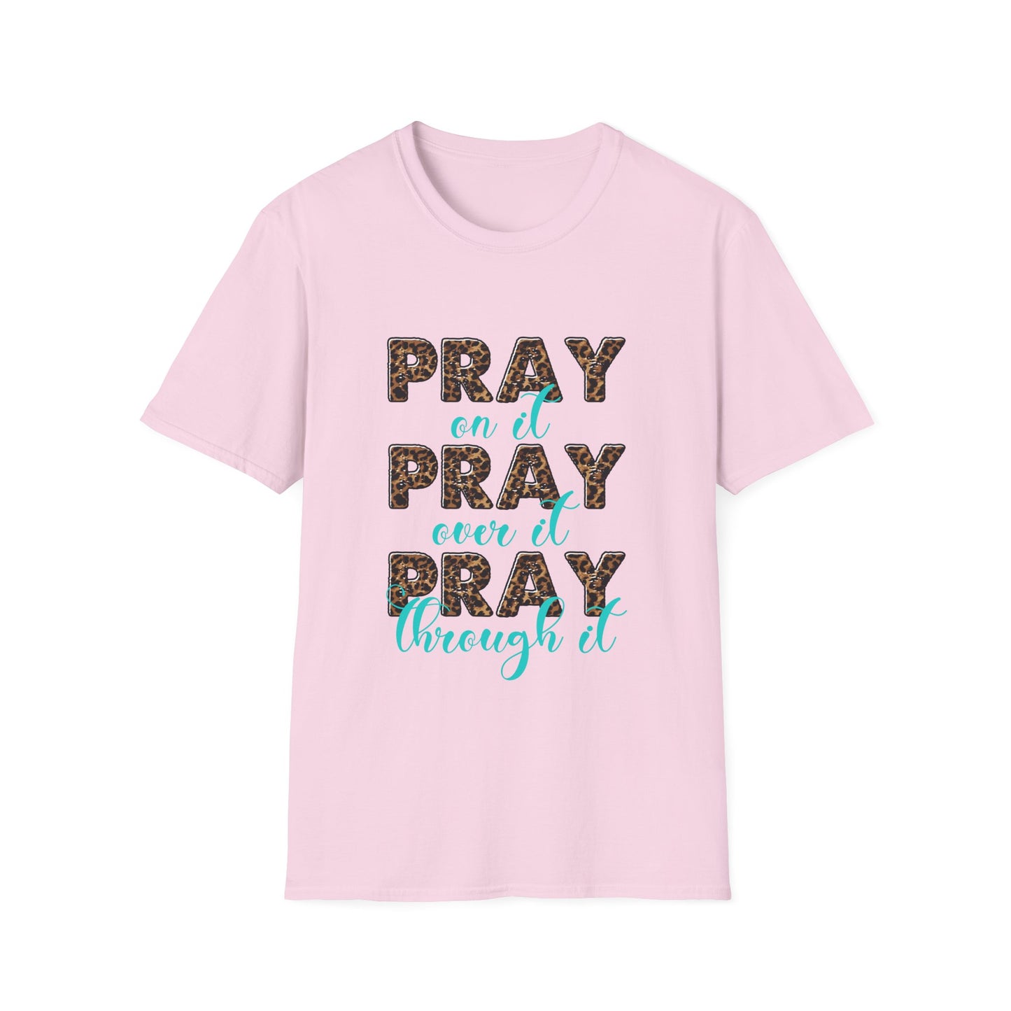 Pray, Pray, Pray T-Shirt