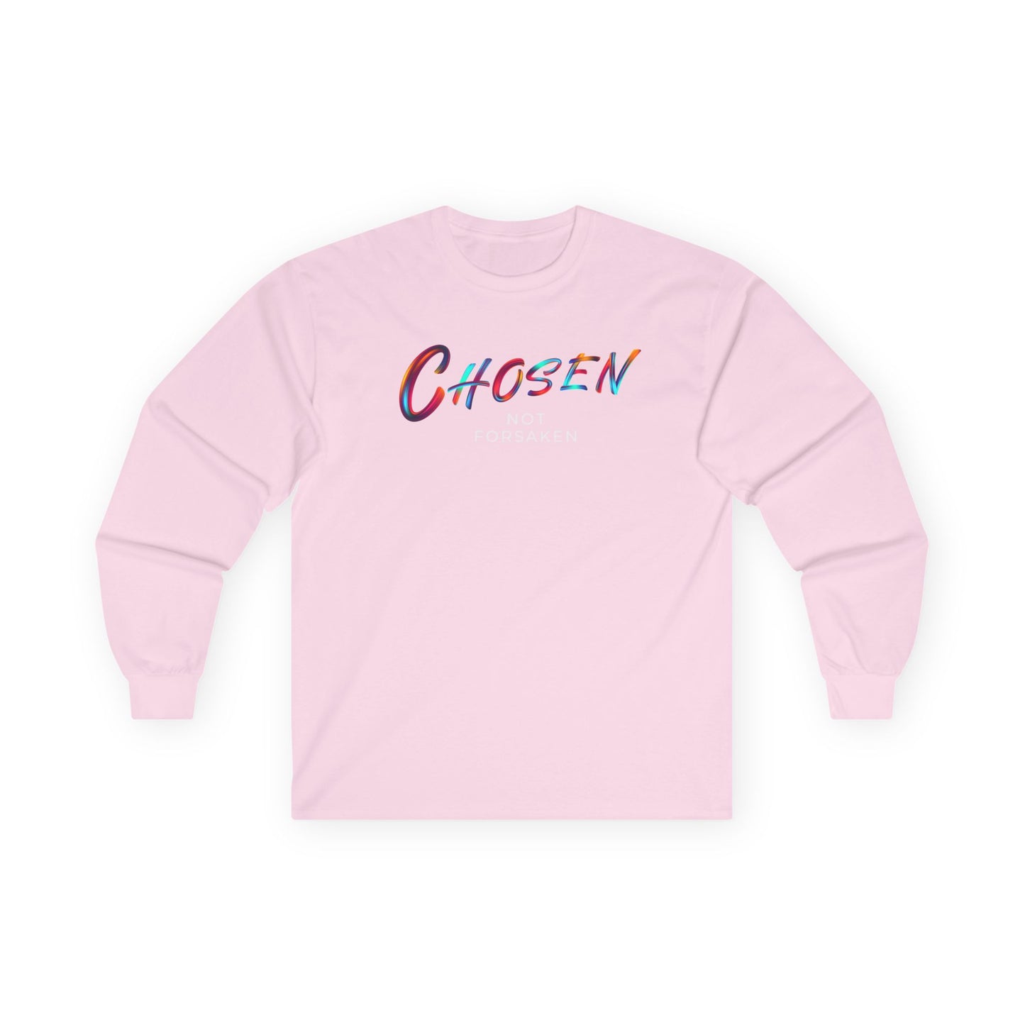 Chosen Not Forsaken Long Sleeve Tee
