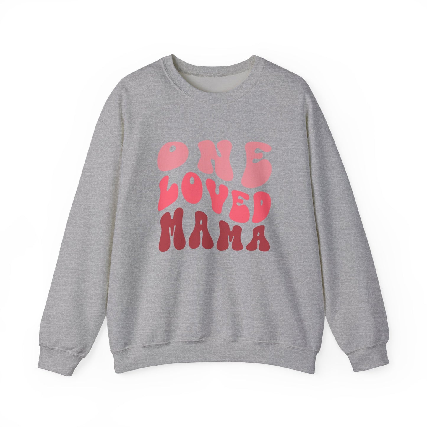 One Loved Mama Crewneck Sweatshirt
