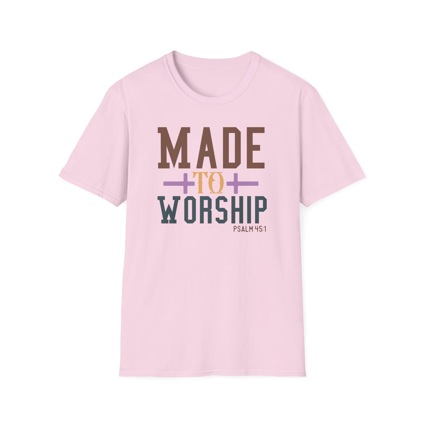 Made to Worship Unisex T-Shirt