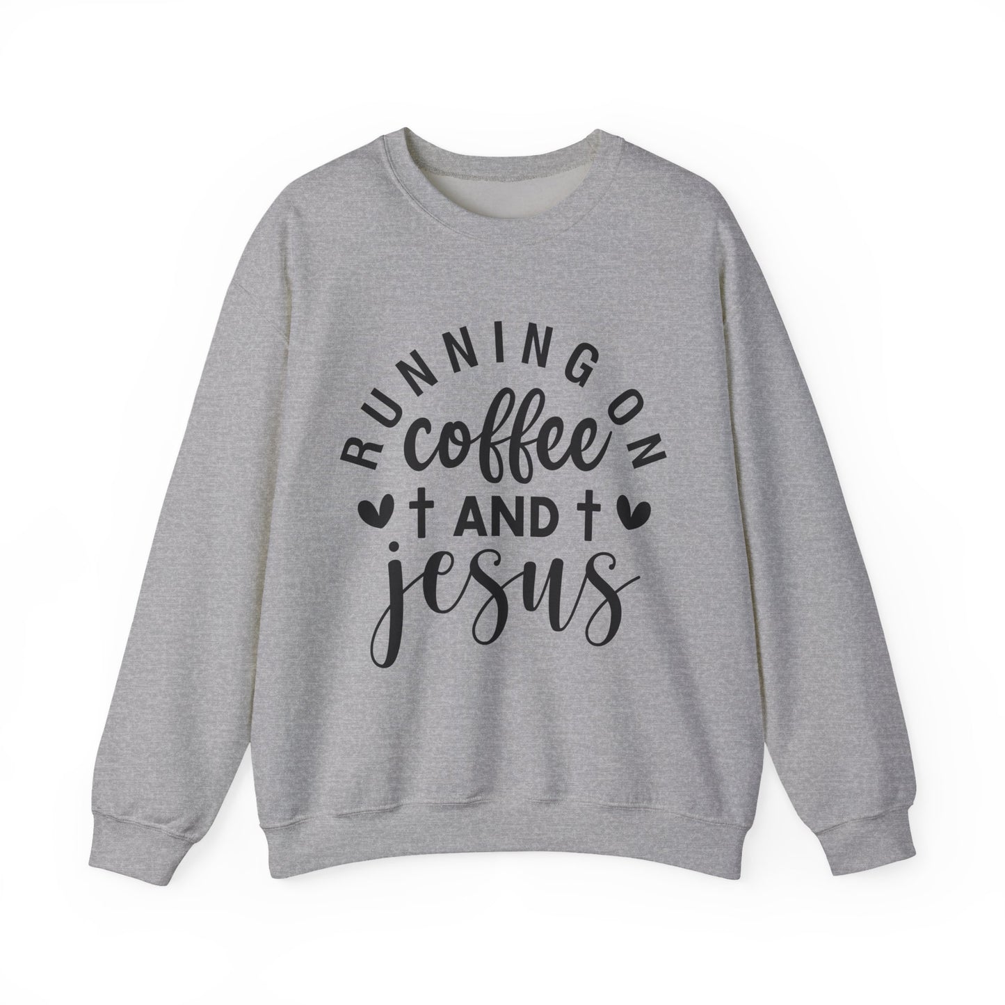 Running on Coffee and Jesus Crewneck Sweatshirt