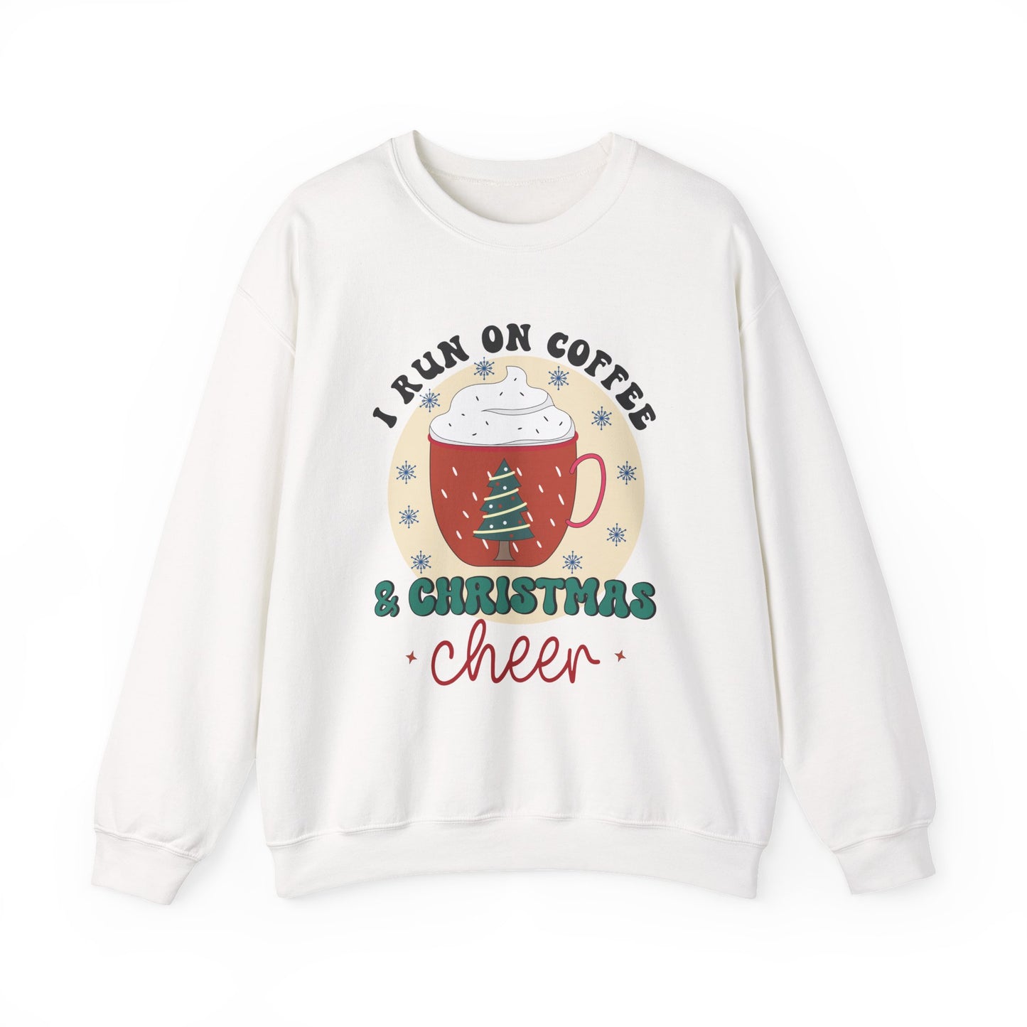 "I Run on Coffee & Christmas Cheer" Cozy Holiday Crewneck