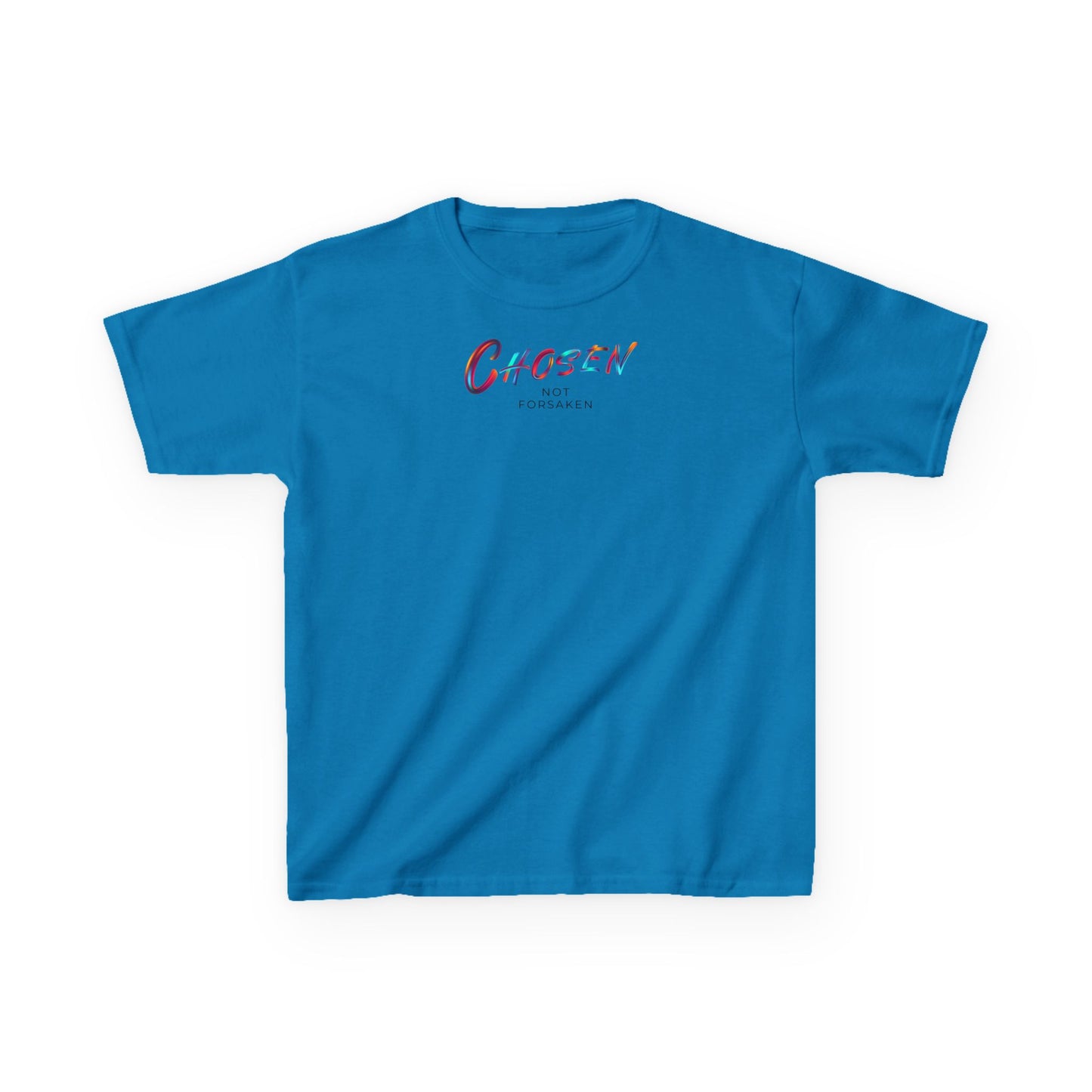 Chosen, Not Forsaken Kids Tee