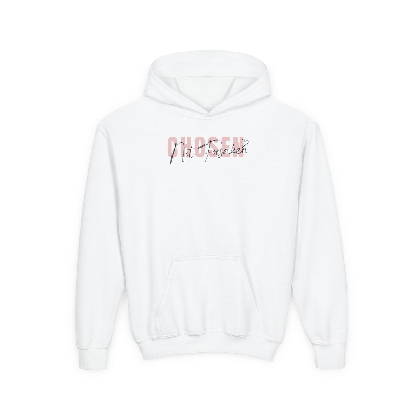 Chosen, Not Forsaken Youth Hooded Sweatshirt