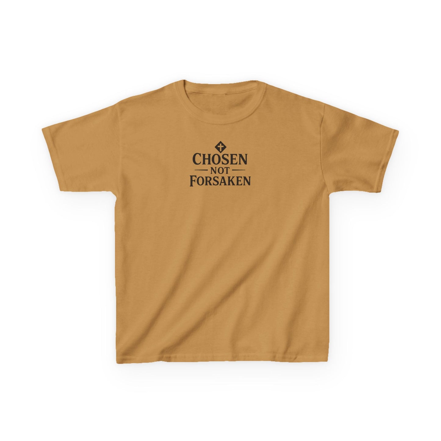 Chosen Not Forsaken Kids T-Shirt