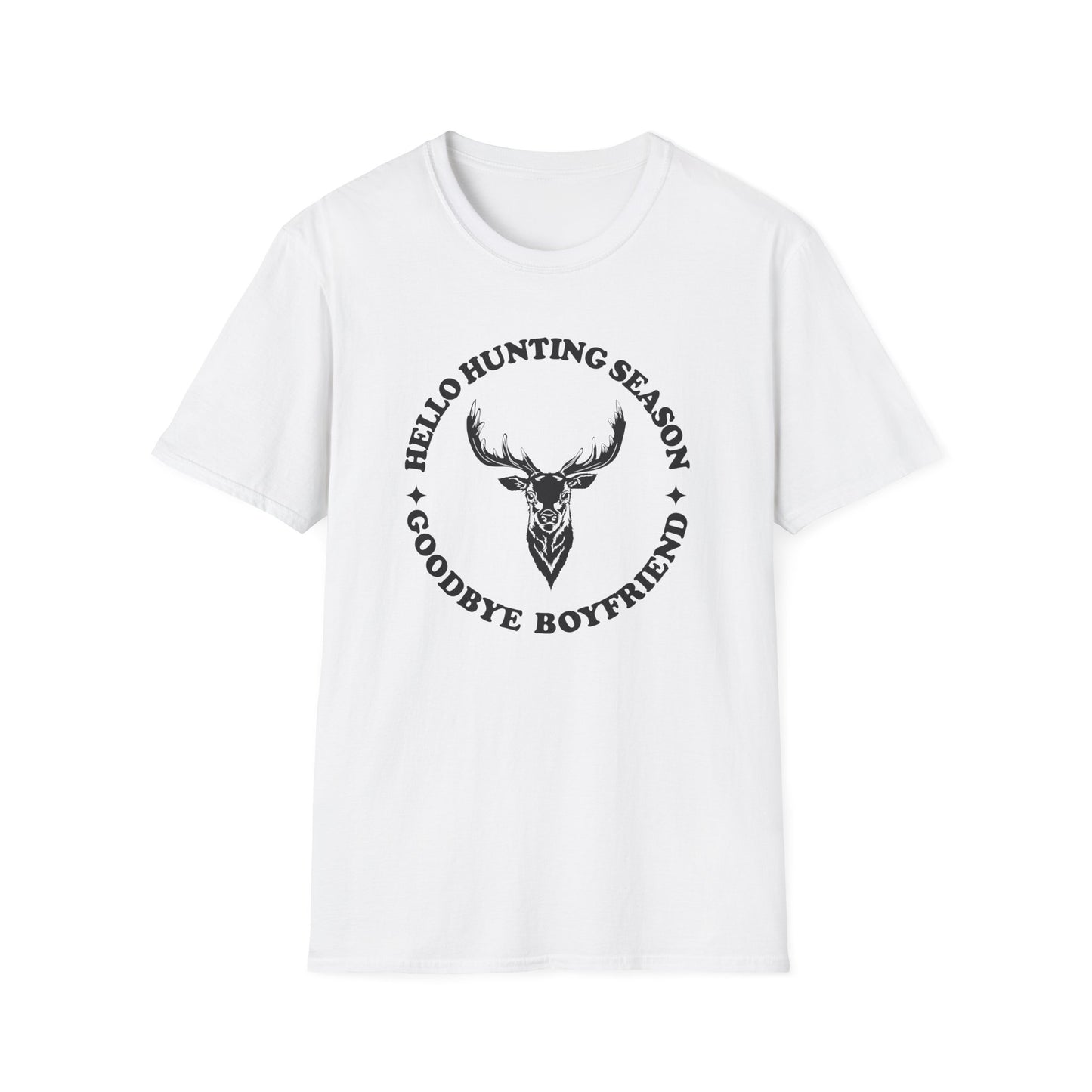 Hello Hunting Season, Goodbye Boyfriend T-Shirt