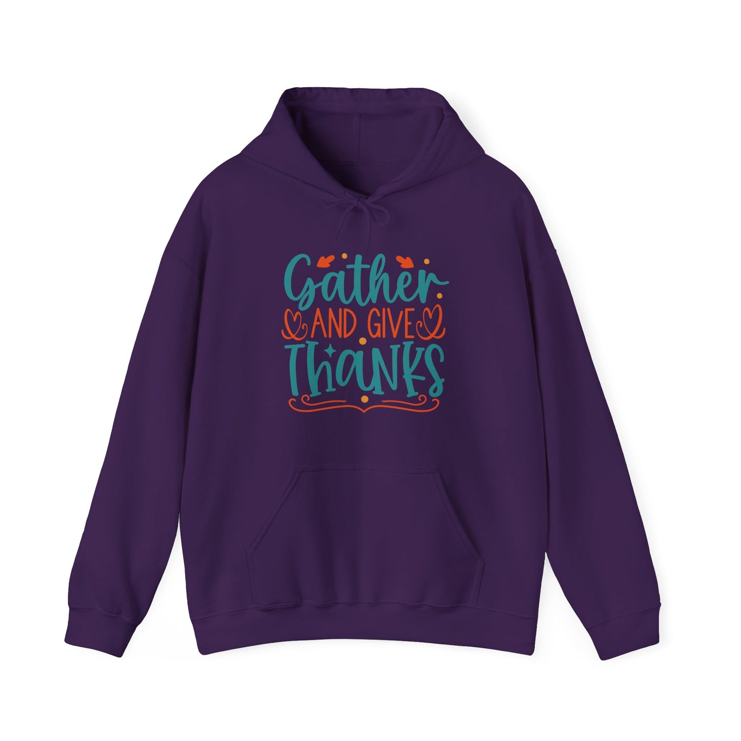 Gather and Give Thanks Hoodie