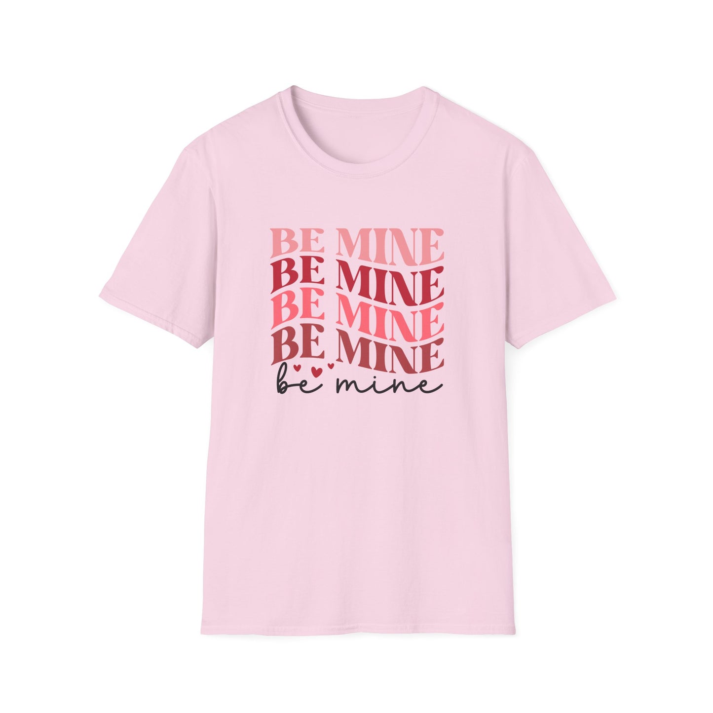 Be Mine T-Shirt