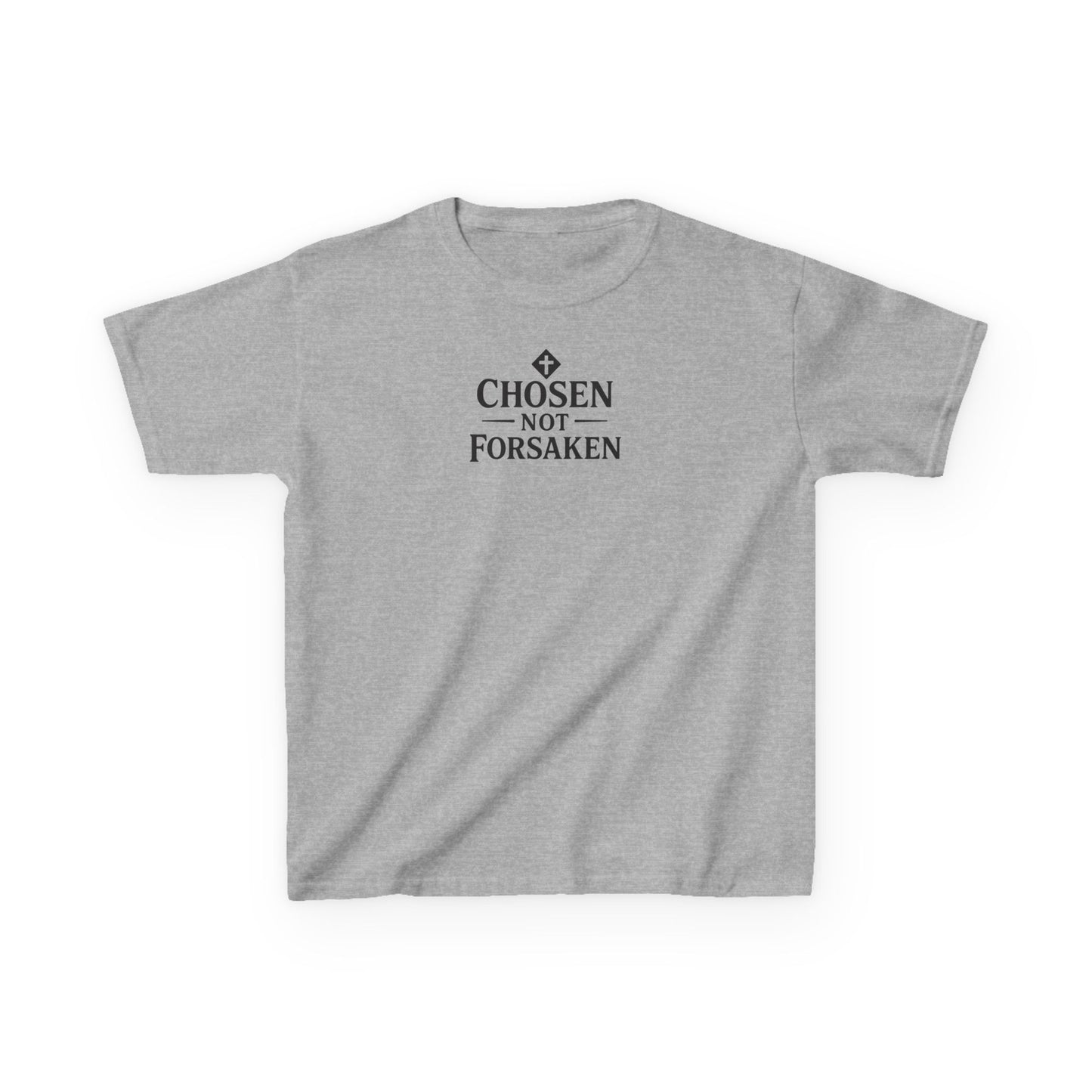 Chosen Not Forsaken Kids T-Shirt