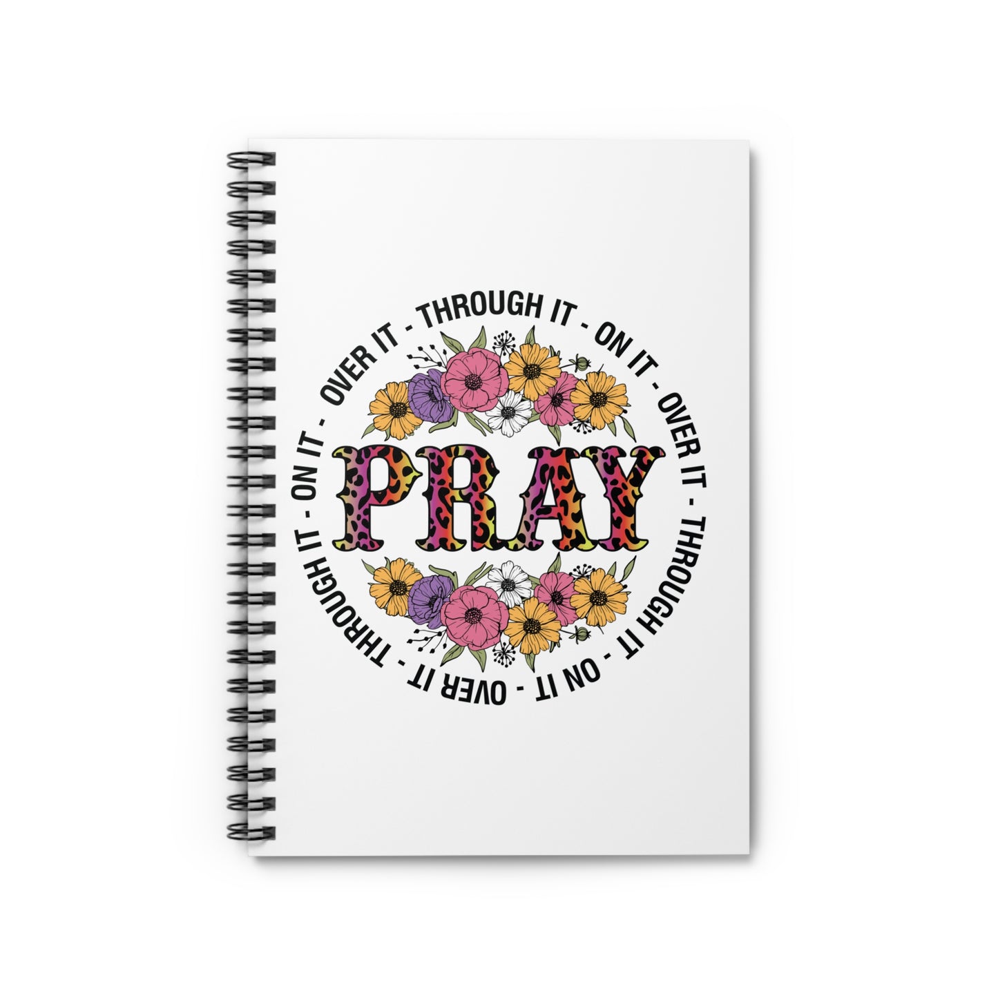 Floral Pray Spiral Notebook