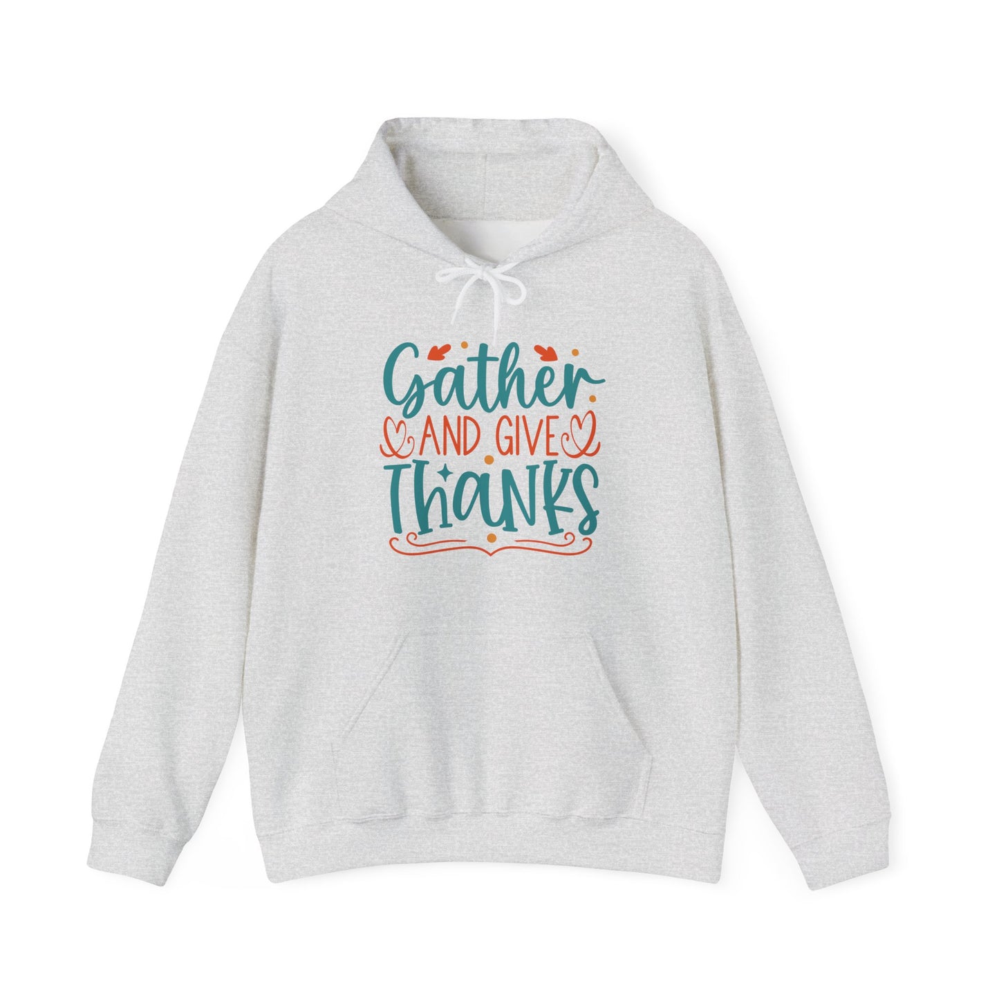 Gather and Give Thanks Hoodie