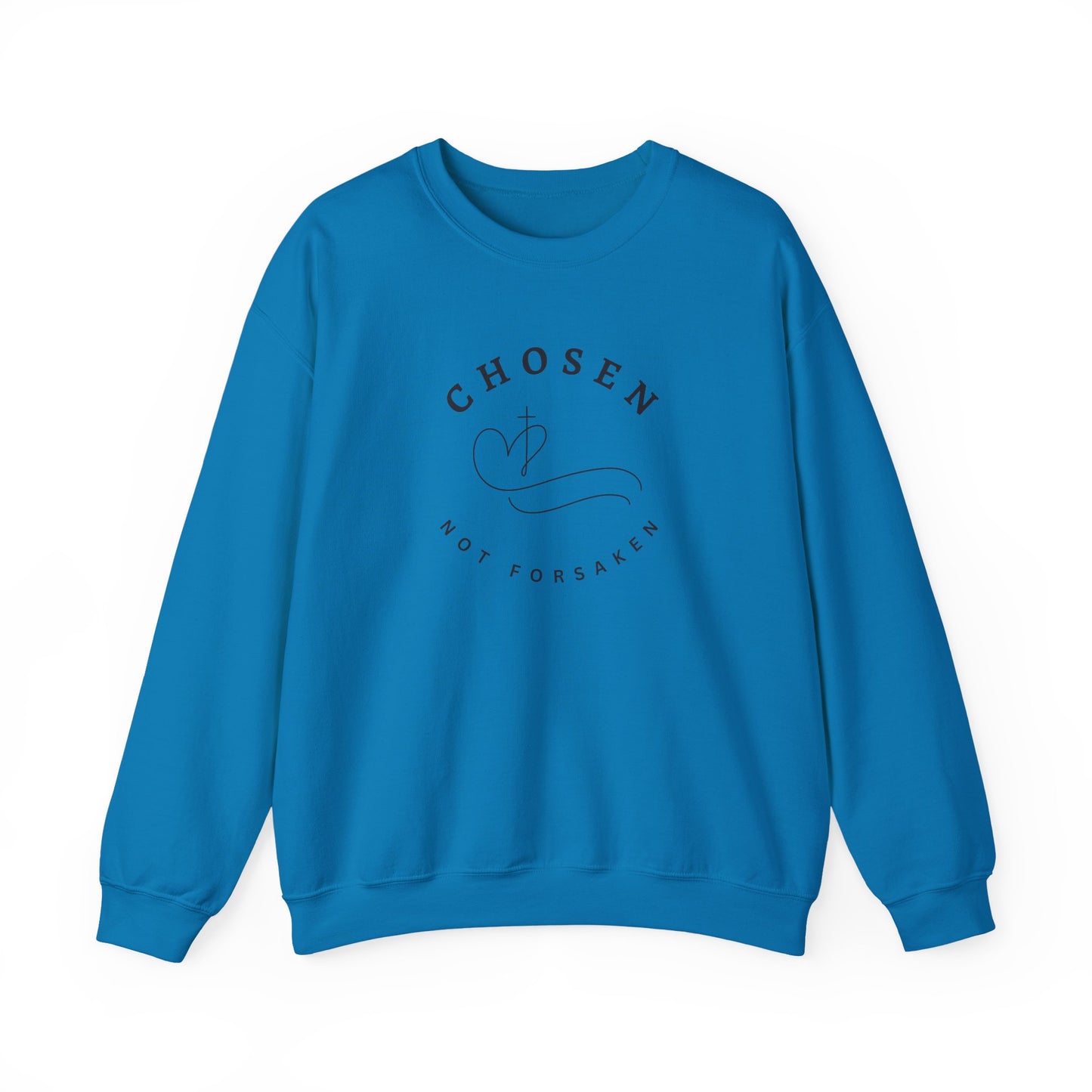 Chosen, Not Forsaken Unisex Crewneck Sweatshirt