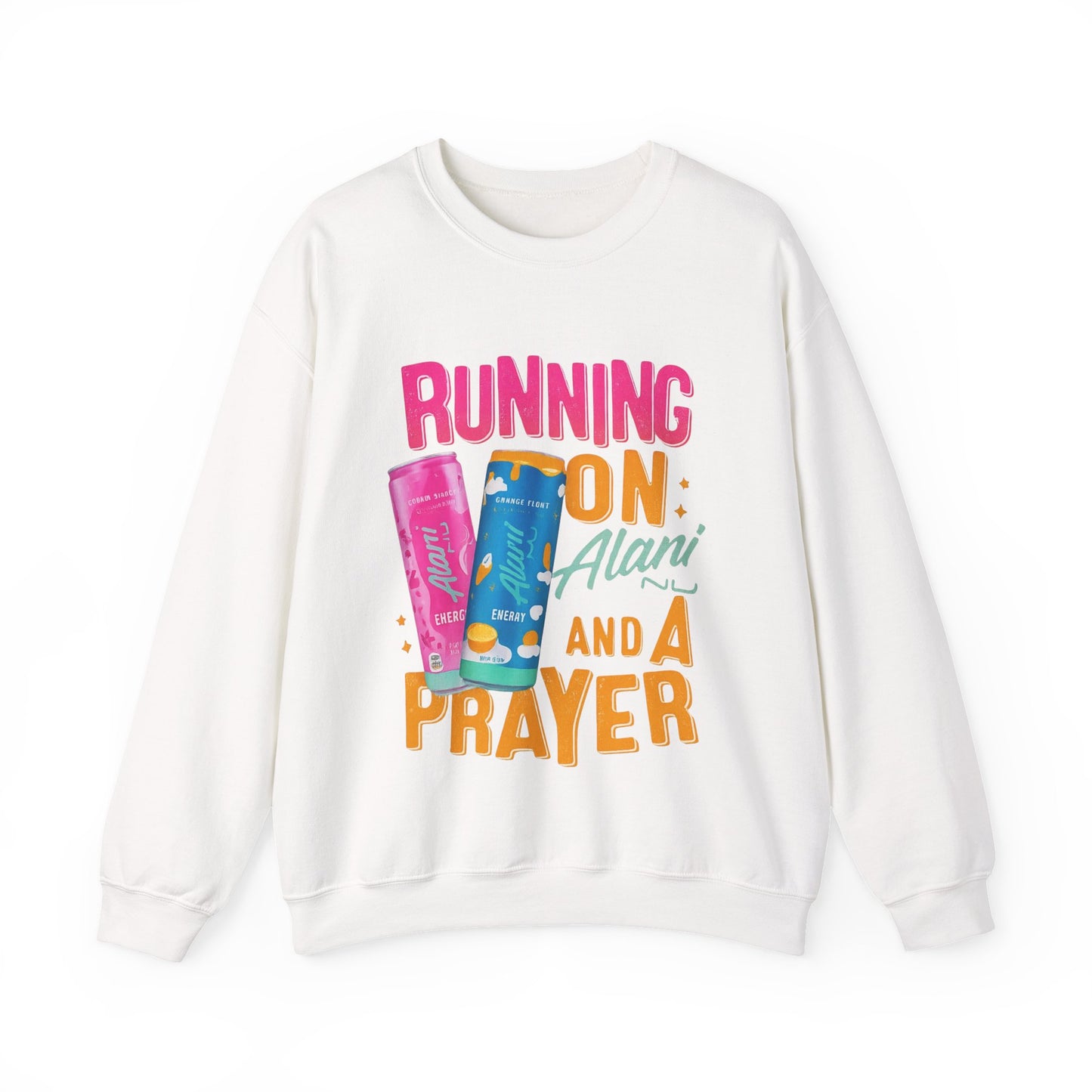 Running on Alani and a Prayer Crewneck Sweatshirt