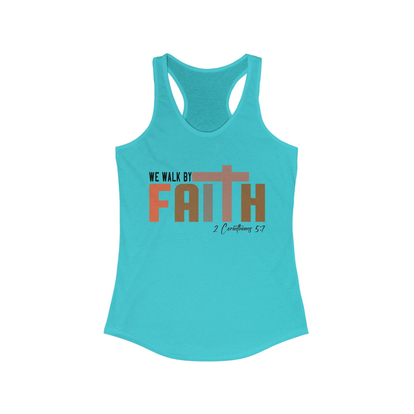 Walk by Faith Racerback Tank
